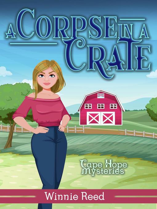 Title details for Corpse in a Crate by Winnie Reed - Available